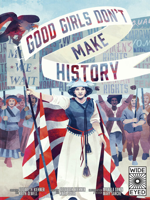 Title details for Good Girls Don't Make History by Elizabeth Kiehner - Available